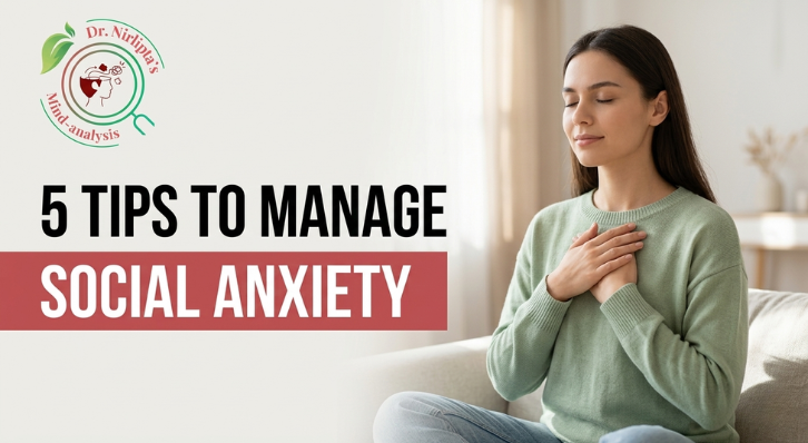 5 Tips to Manage Social Anxiety