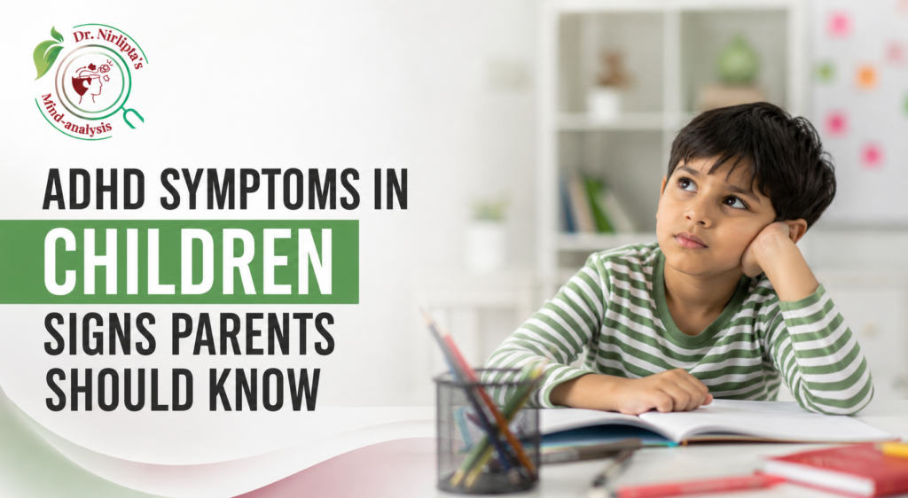 ADHD symptoms in children including attention difficulties and hyperactive behavior
